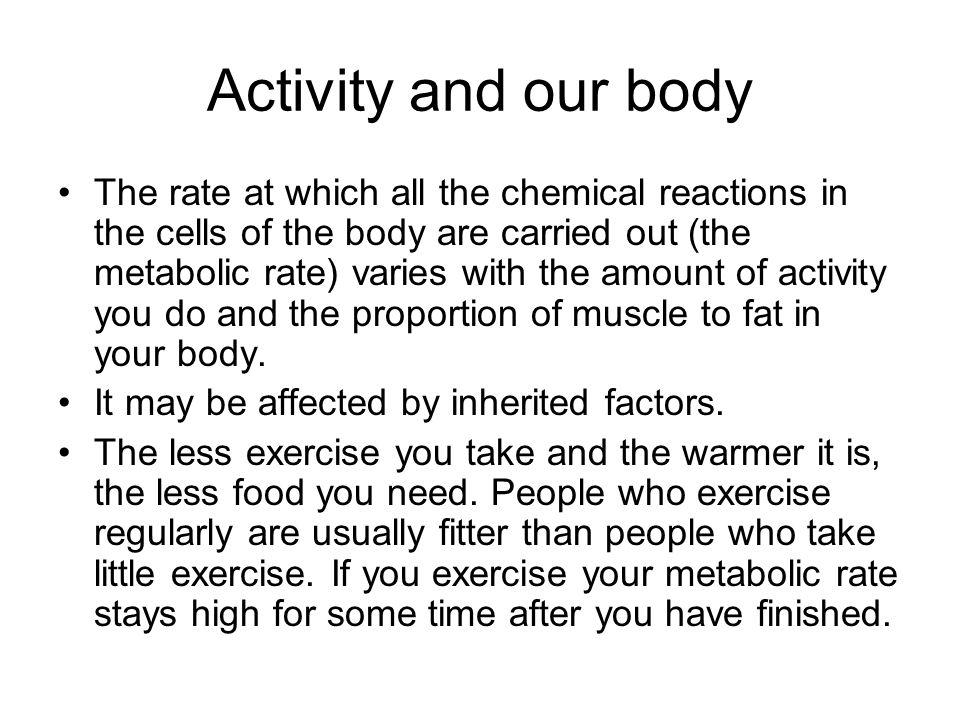 Activity and our body