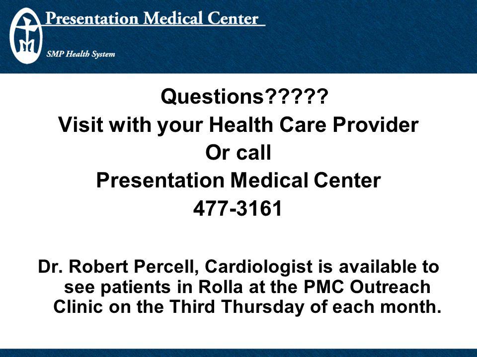 Visit with your Health Care Provider Presentation Medical Center