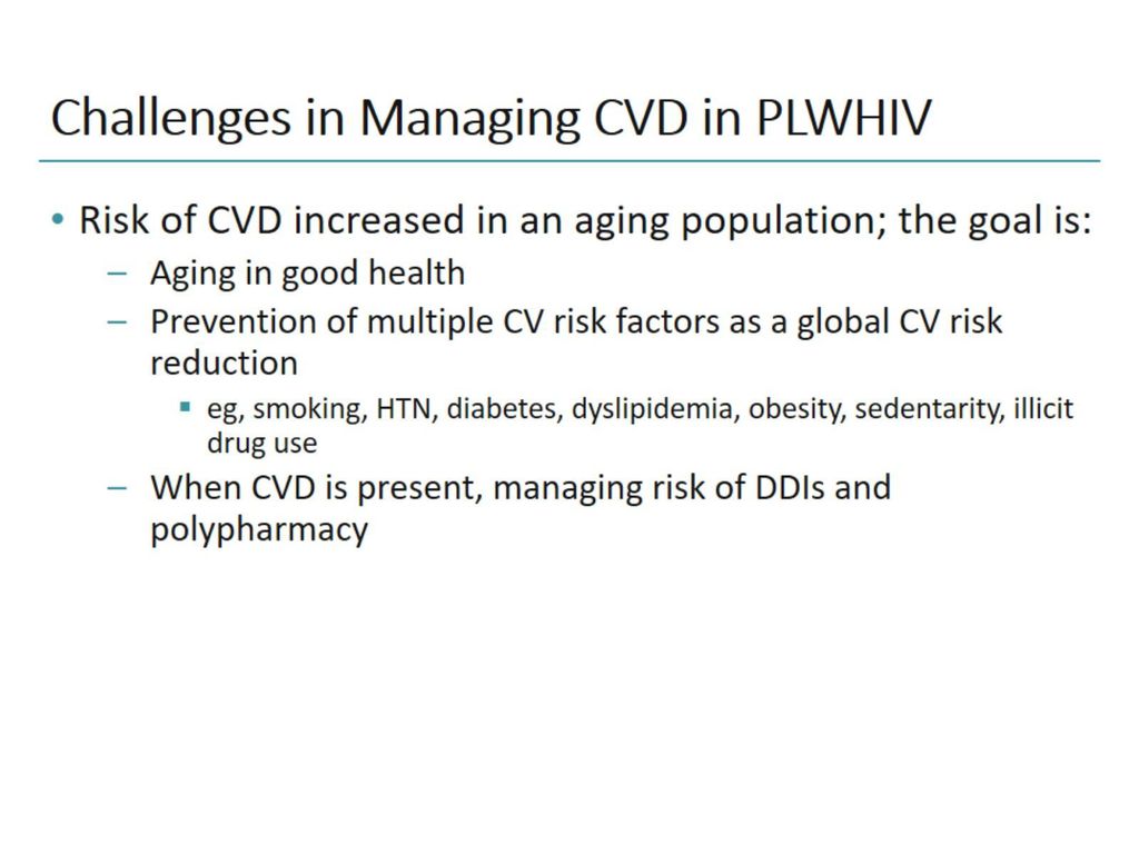 Challenges in Managing CVD in PLWHIV