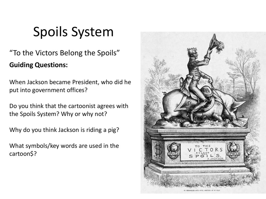 Spoils System Definition, Examples, Significance, Facts, 57% OFF