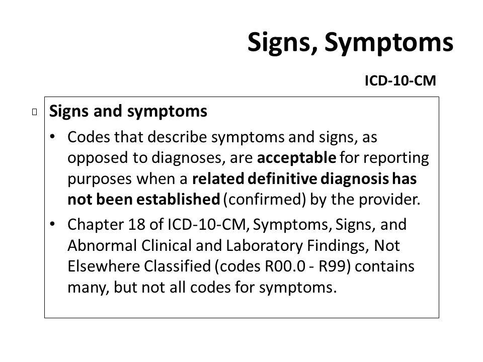 Signs, Symptoms Signs and symptoms