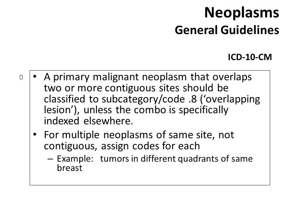 Neoplasms General Guidelines