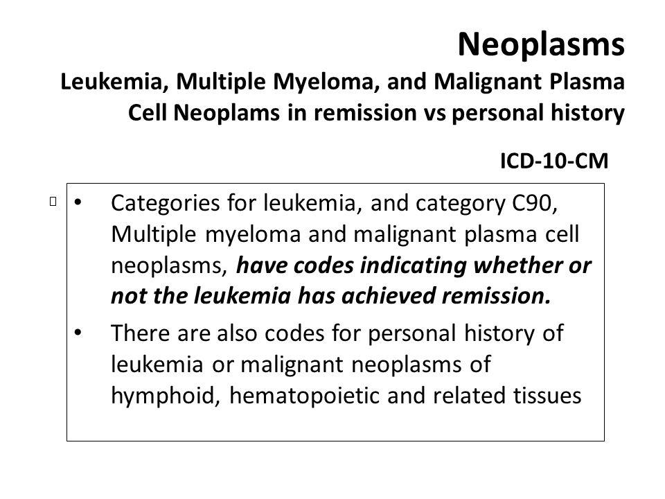 Neoplasms Leukemia, Multiple Myeloma, and Malignant Plasma Cell Neoplams in remission vs personal history
