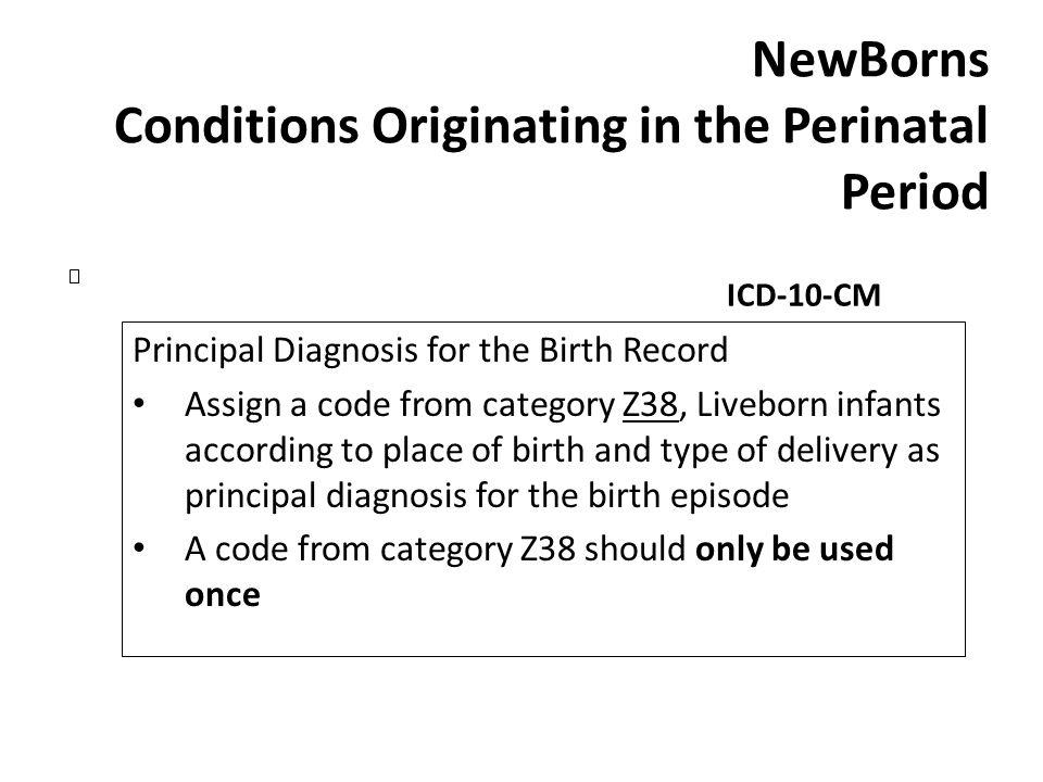 NewBorns Conditions Originating in the Perinatal Period
