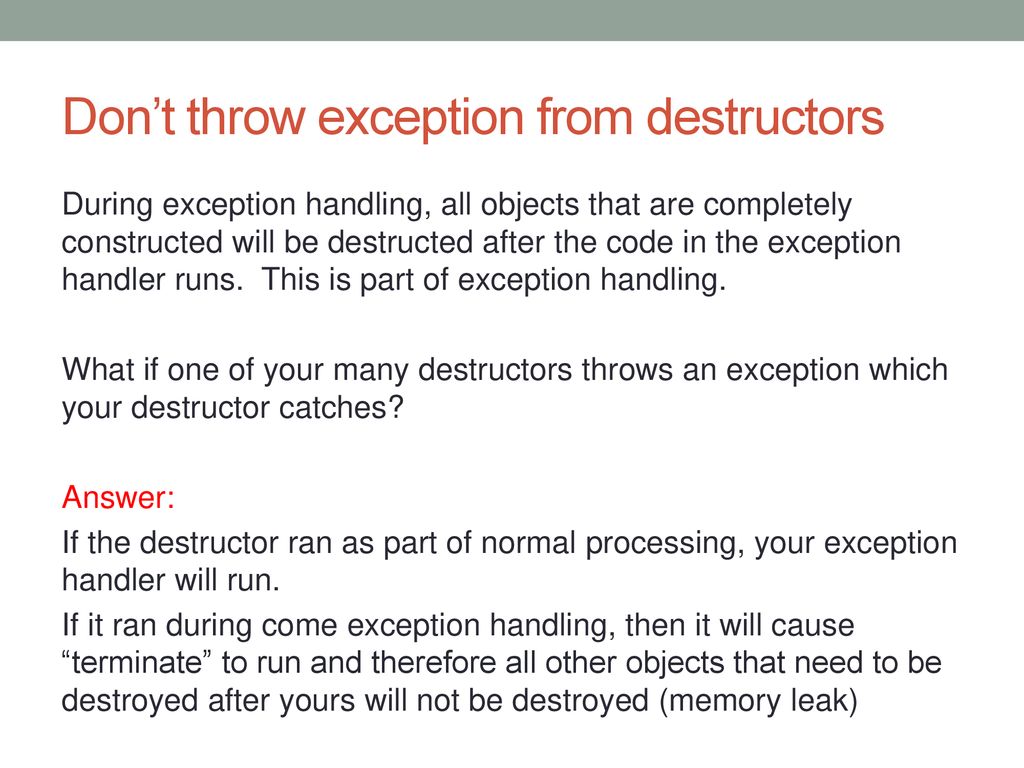 Don’t throw exception from destructors