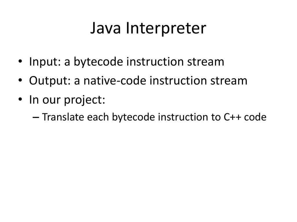 Building a Java Interpreter - ppt download