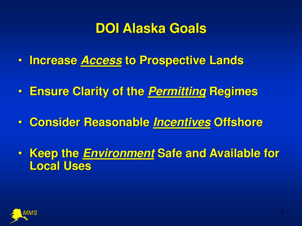 DOI Alaska Goals Increase Access to Prospective Lands