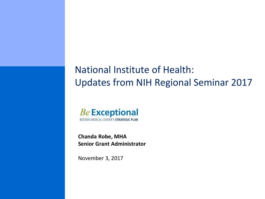 National Institute of Health: Updates from NIH Regional Seminar 2017