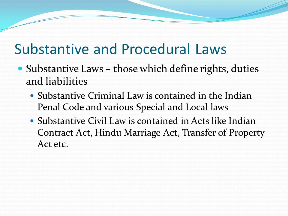 Substantive and Procedural Laws
