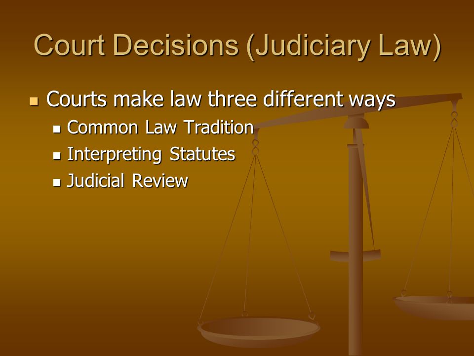 Court Decisions (Judiciary Law)