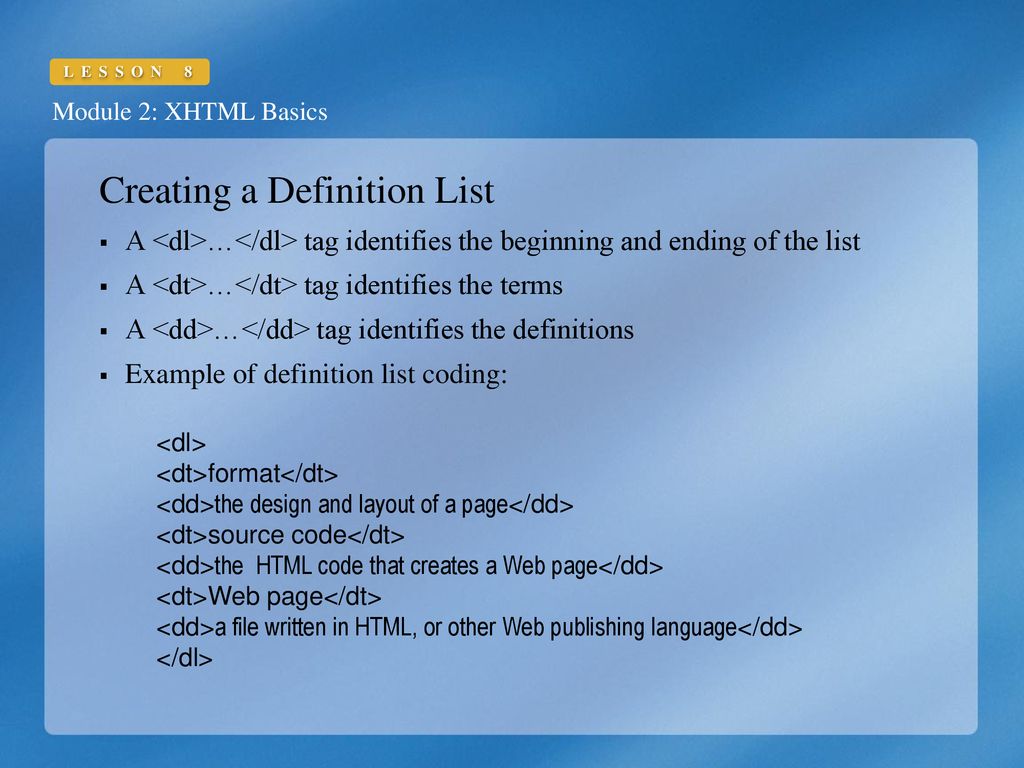 Lesson 8 Module 2 Xhtml Basics Lists Ppt Download Lesson 8 Module 2 Xhtml Basics Lists Ppt Download