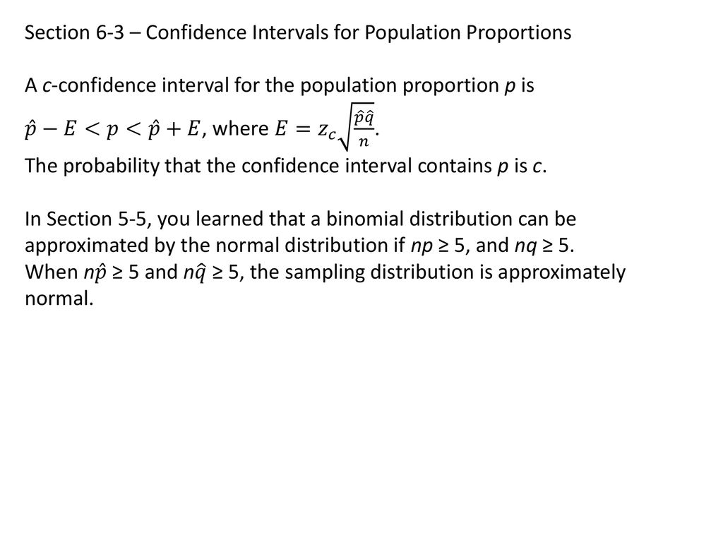 Section 6 3 Confidence Intervals For Population Proportions Ppt Download