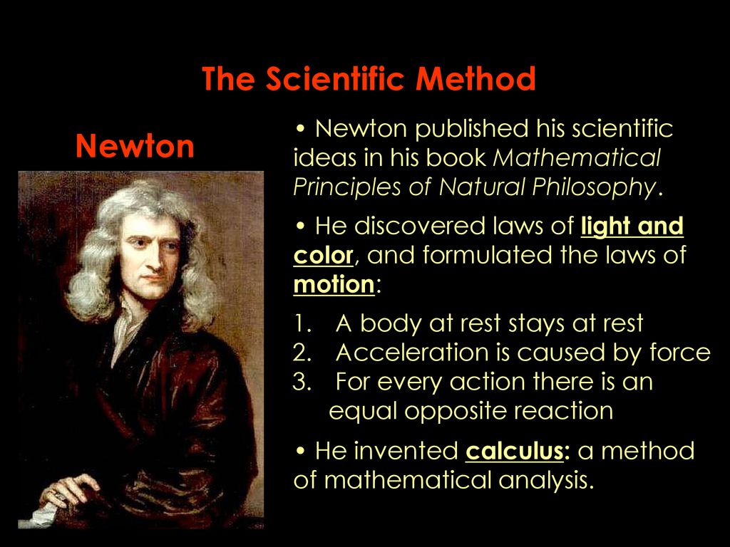 The Scientific Method Newton
