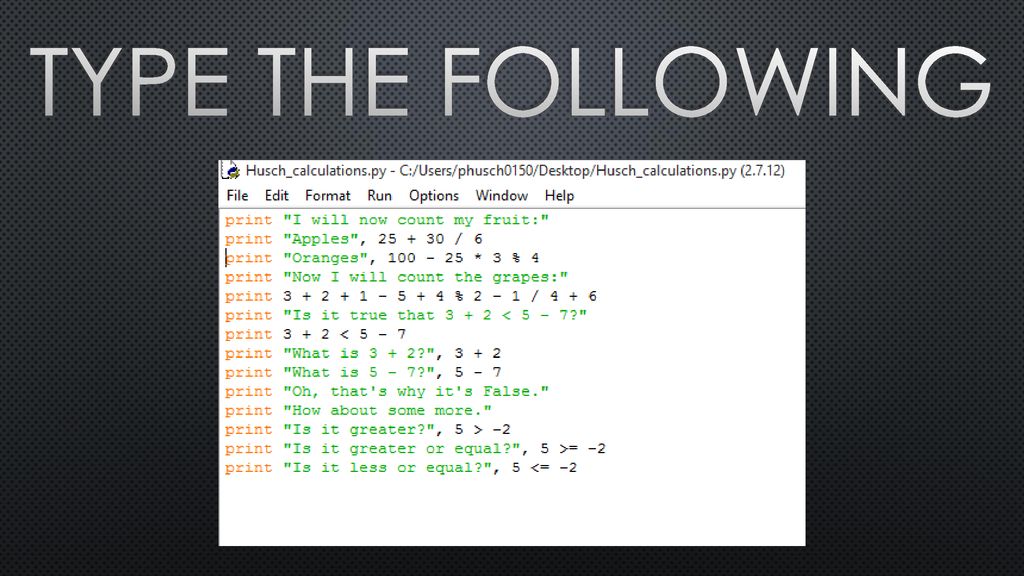 Python Lesson’S 1 & 2 Mr. Kalmes. - ppt download