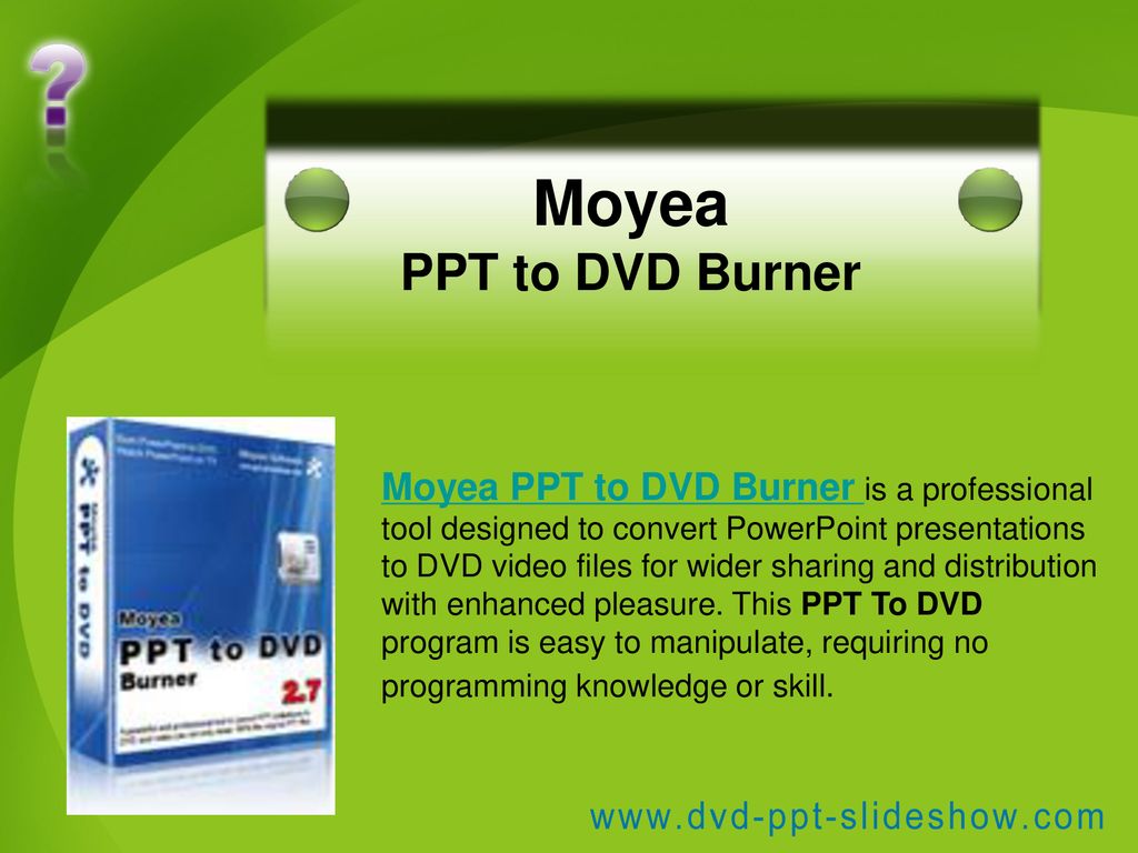 Convert PowerPoint to DVD & PowerPoint to Video - ppt download