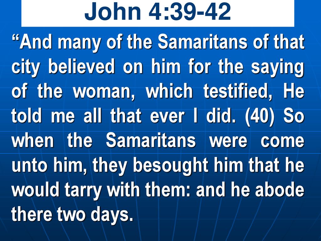 Dunlap Church Of Christ Questions Just Let Us Know Ppt Download john-4-39-42-see-you-in-heaven