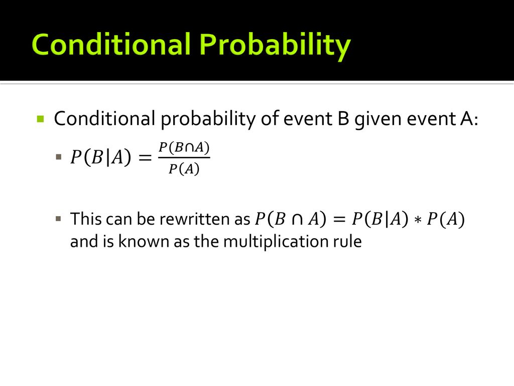 Conditional Probability and Independence - ppt download