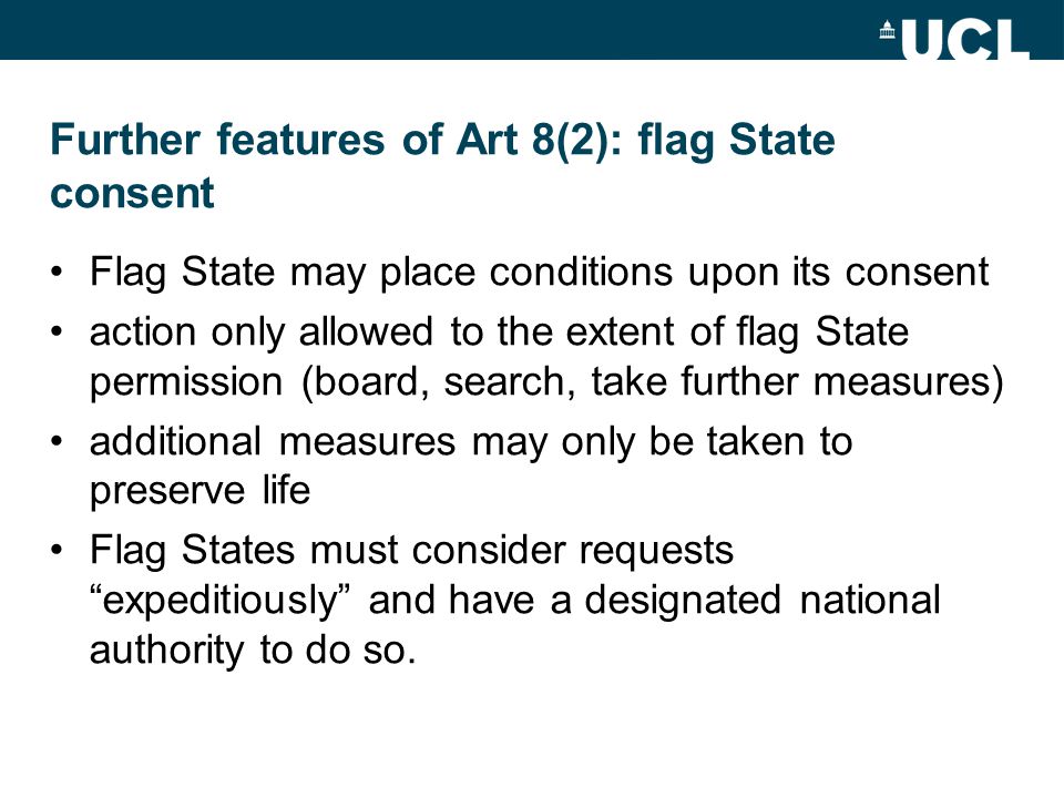 Further features of Art 8(2): flag State consent
