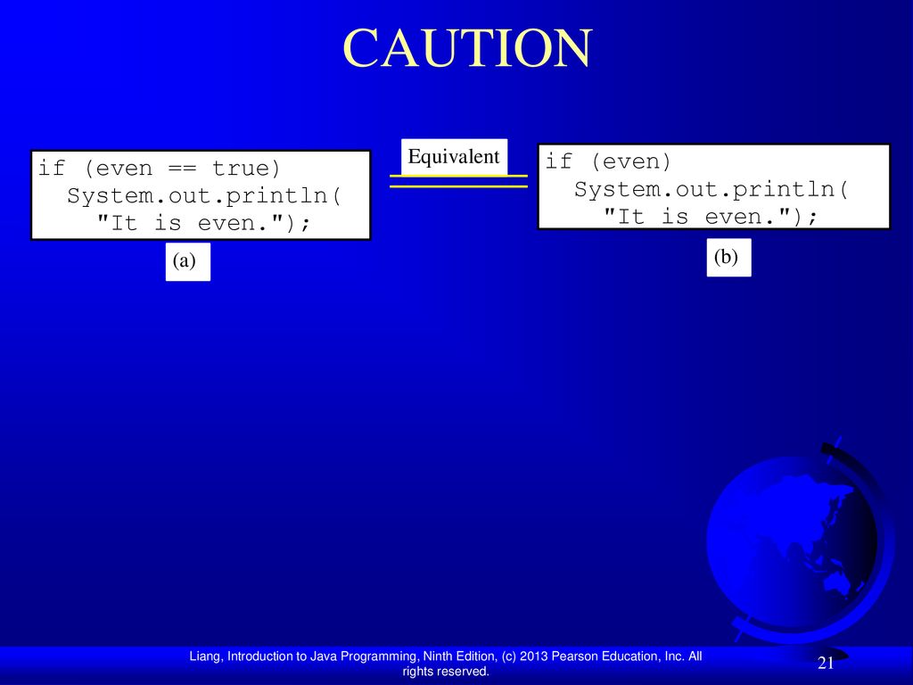 Chapter 3 Selections Liang, Introduction to Java Programming, Ninth ...