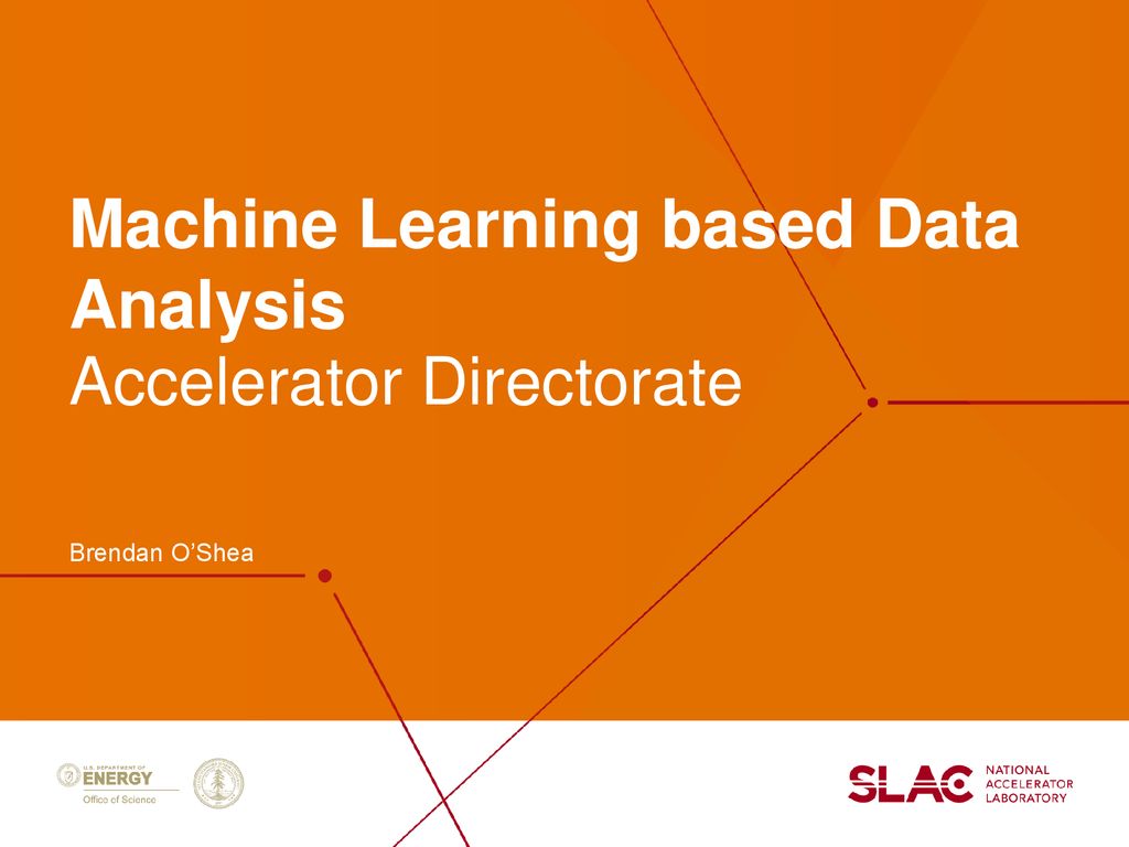 Machine Learning based Data Analysis - ppt download