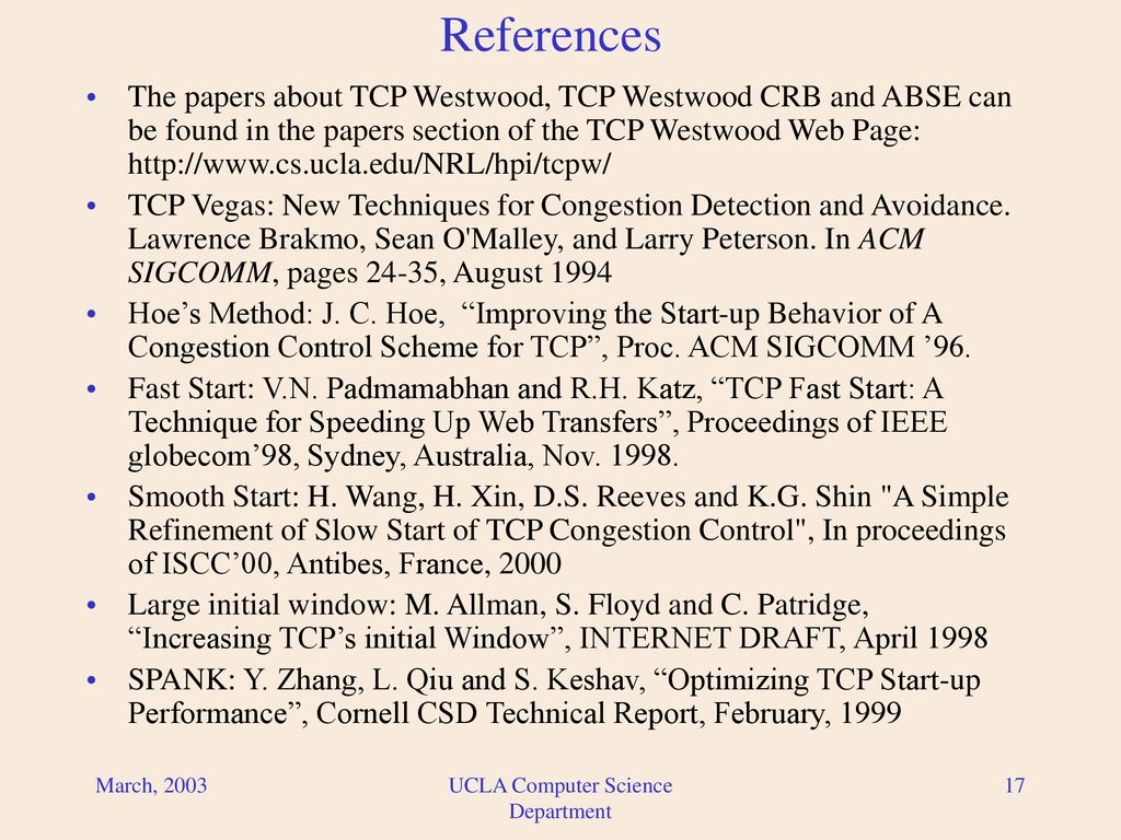 Improving TCP Startup over High Bandwidth Delay Paths ppt download