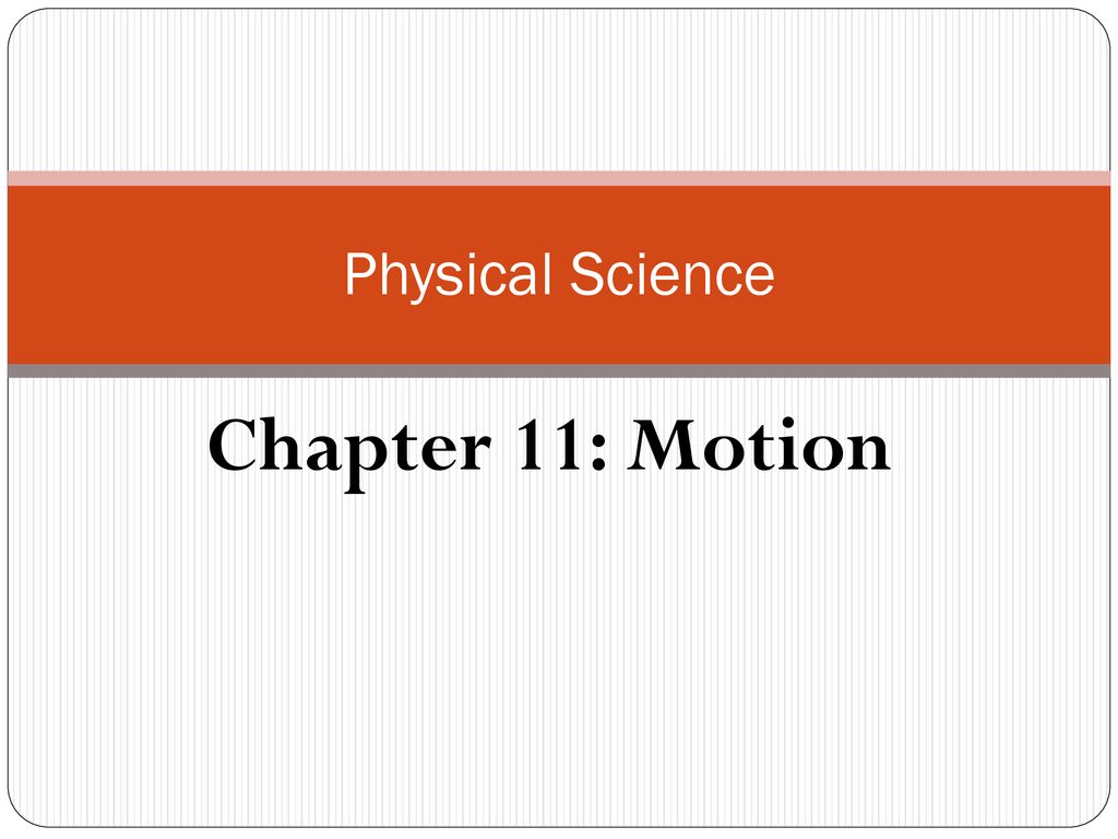 Physical Science Chapter 11: Motion. - ppt download