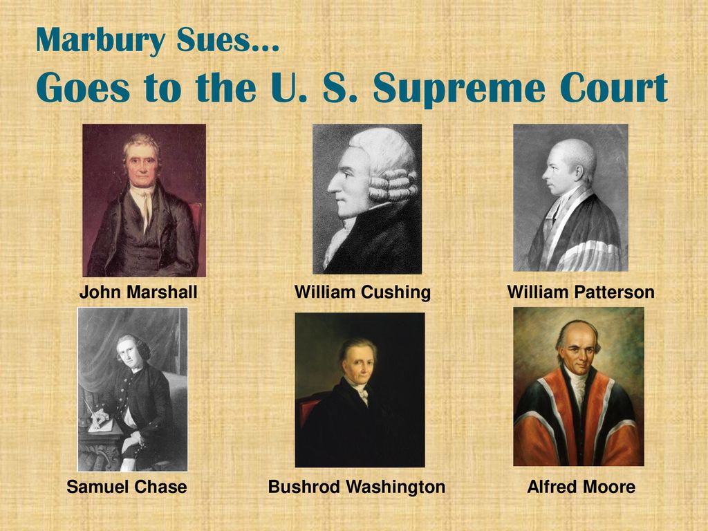 Marbury Sues… Goes to the U. S. Supreme Court