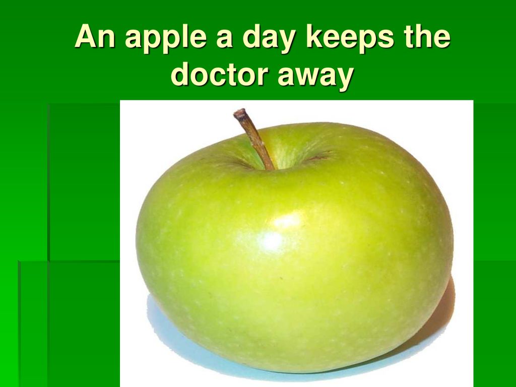 An apple a day keeps the away. An Apple a Day keeps the Doctor away. An Apple a Day keeps. An Apple a Day keeps the Doctor away картинки. An Apple a Day keeps the Doctor away Парфюм.