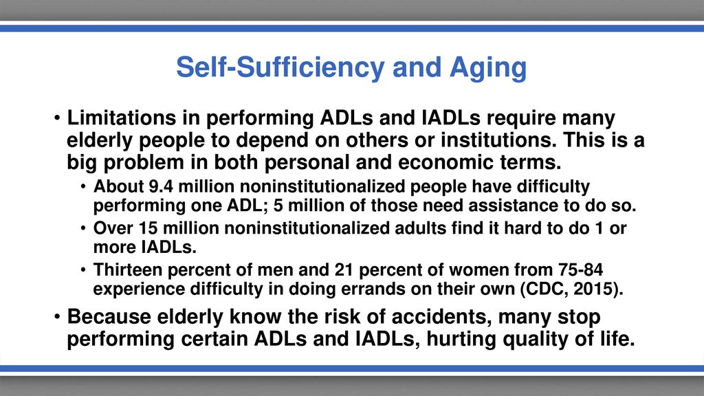 Self-Sufficiency and Aging