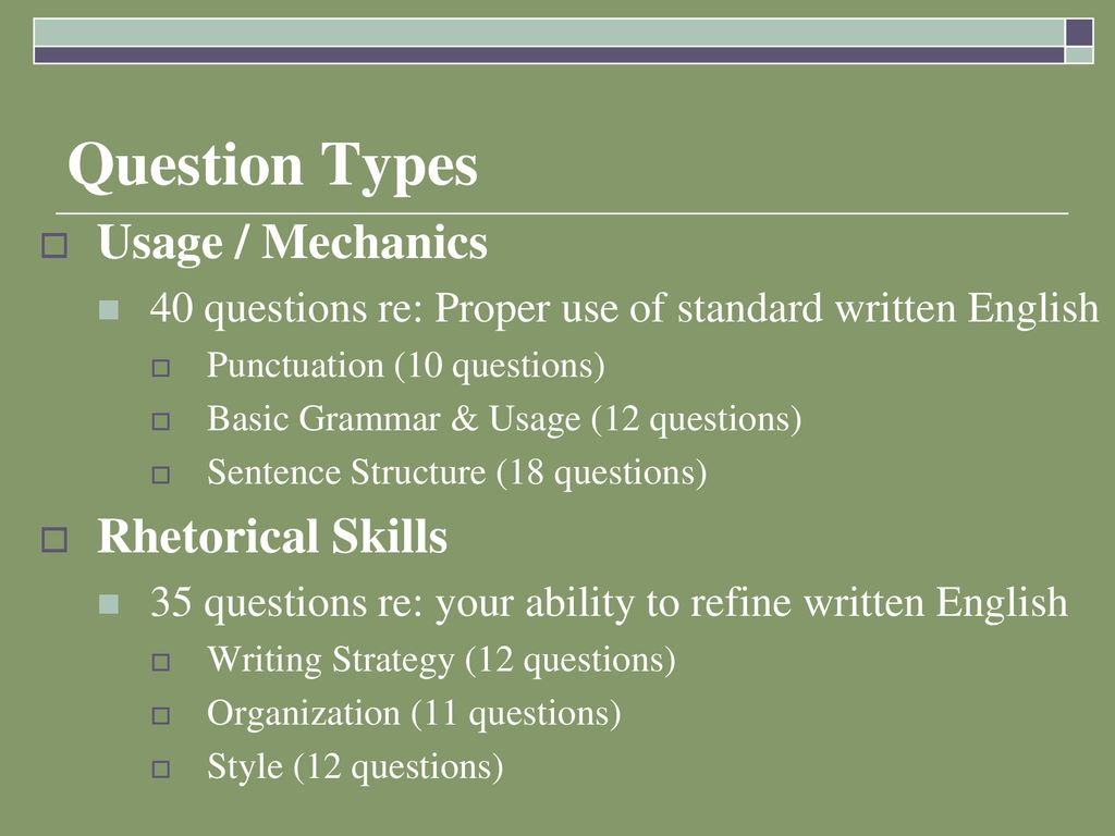 Question Types Usage / Mechanics Rhetorical Skills