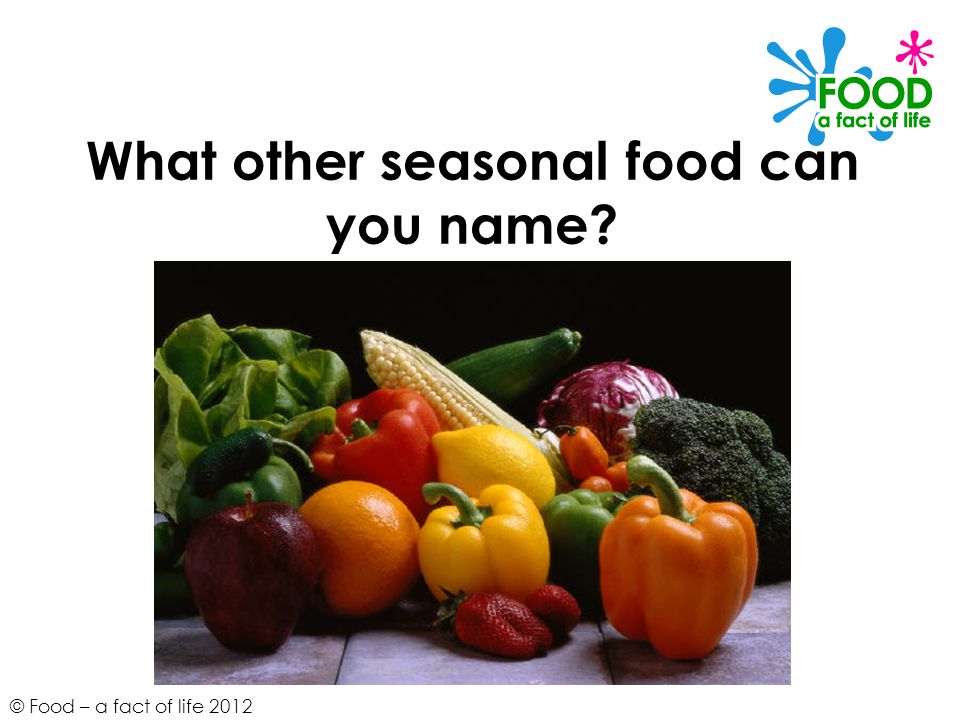 What other seasonal food can you name