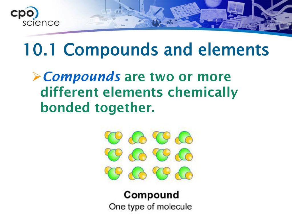 10.1 Compounds and elements