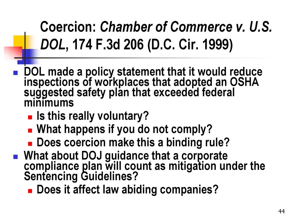 Coercion: Chamber of Commerce v. U. S. DOL, 174 F. 3d 206 (D. C. Cir