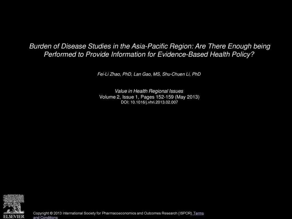 Burden of Disease Studies in the AsiaPacific Region Are There Enough