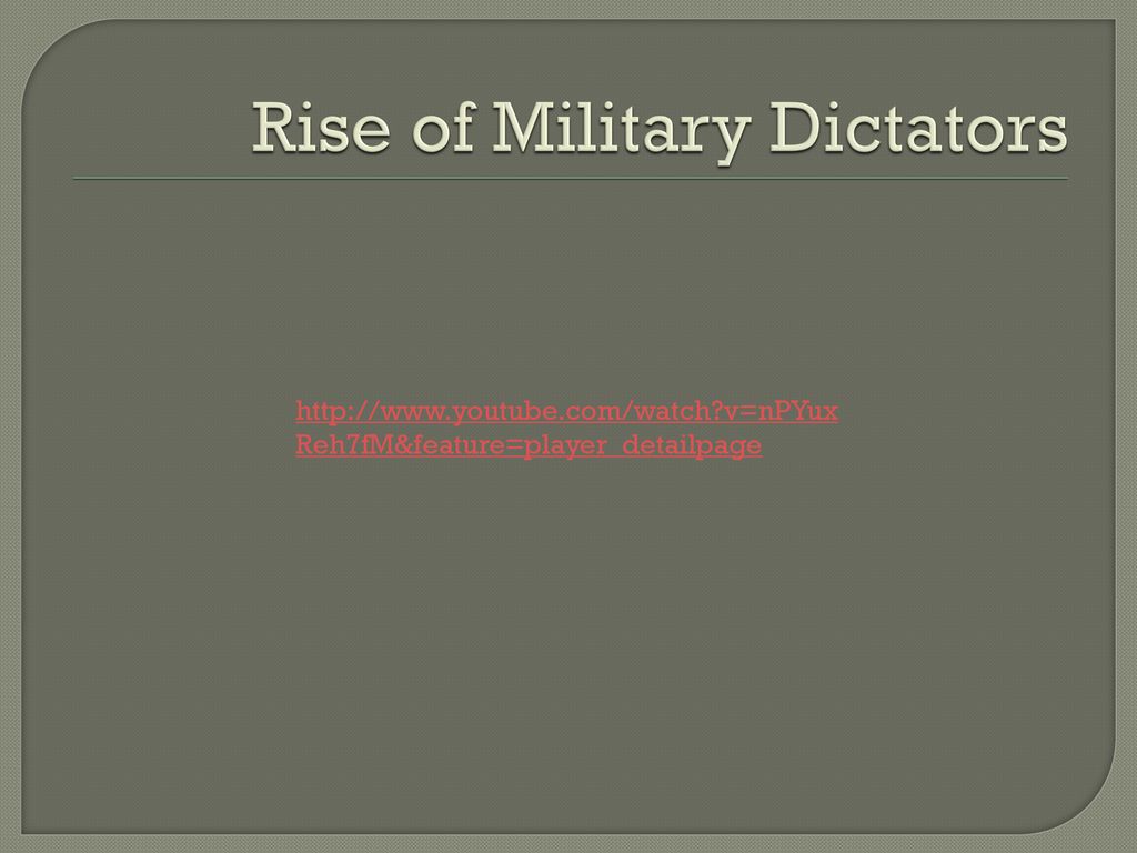Rise of Military Dictators