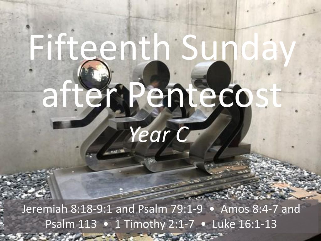 Fifteenth Sunday After Pentecost - Ppt Download