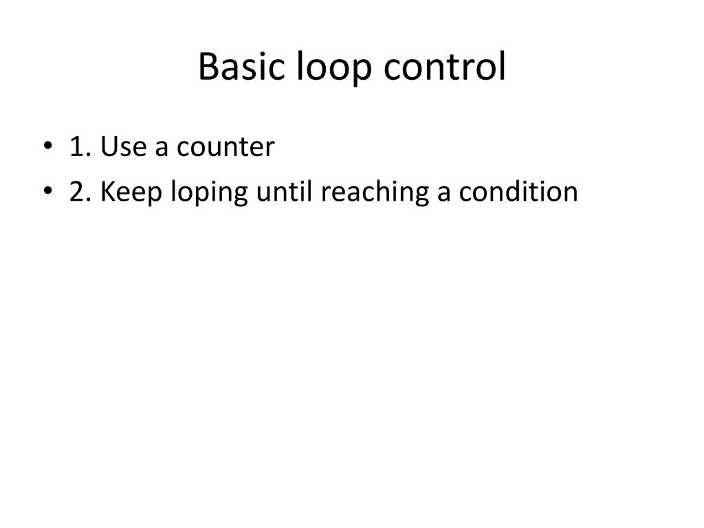Loops ISYS ppt download