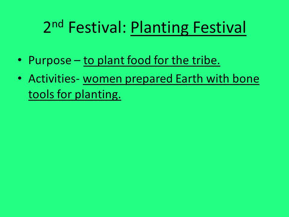 2nd Festival: Planting Festival