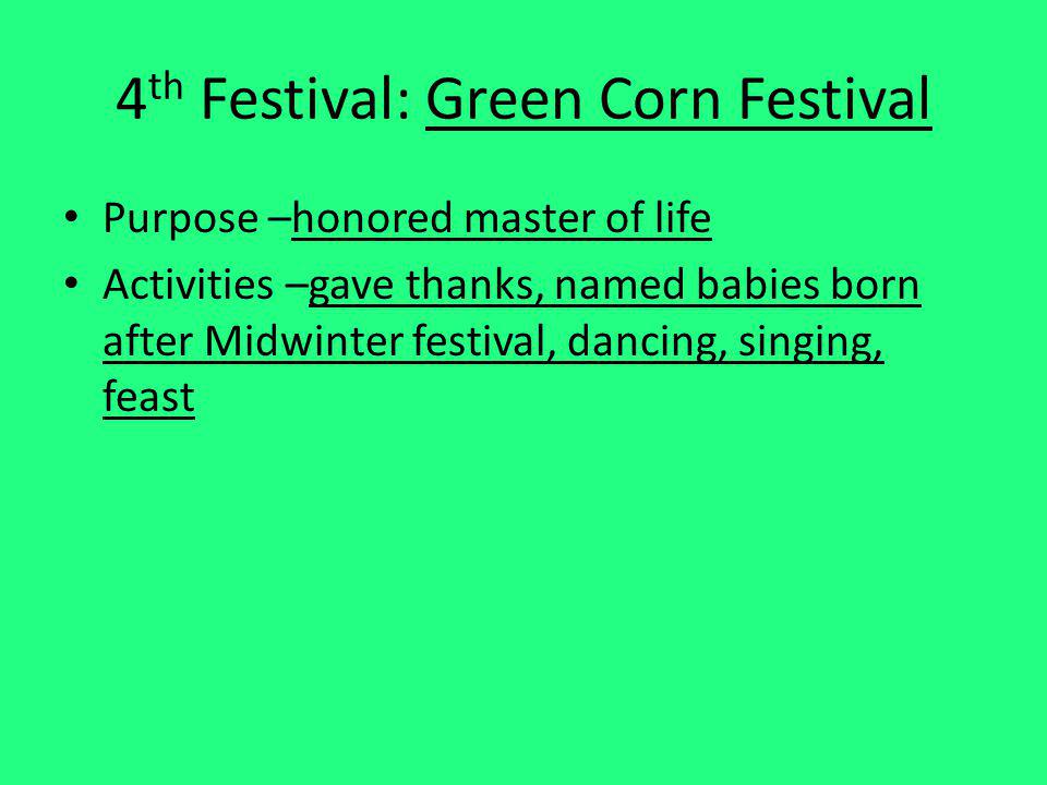 4th Festival: Green Corn Festival
