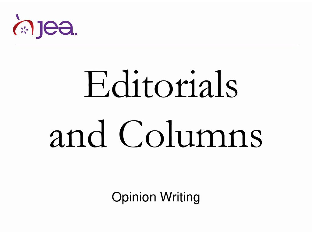 Editorials And Columns - Ppt Download