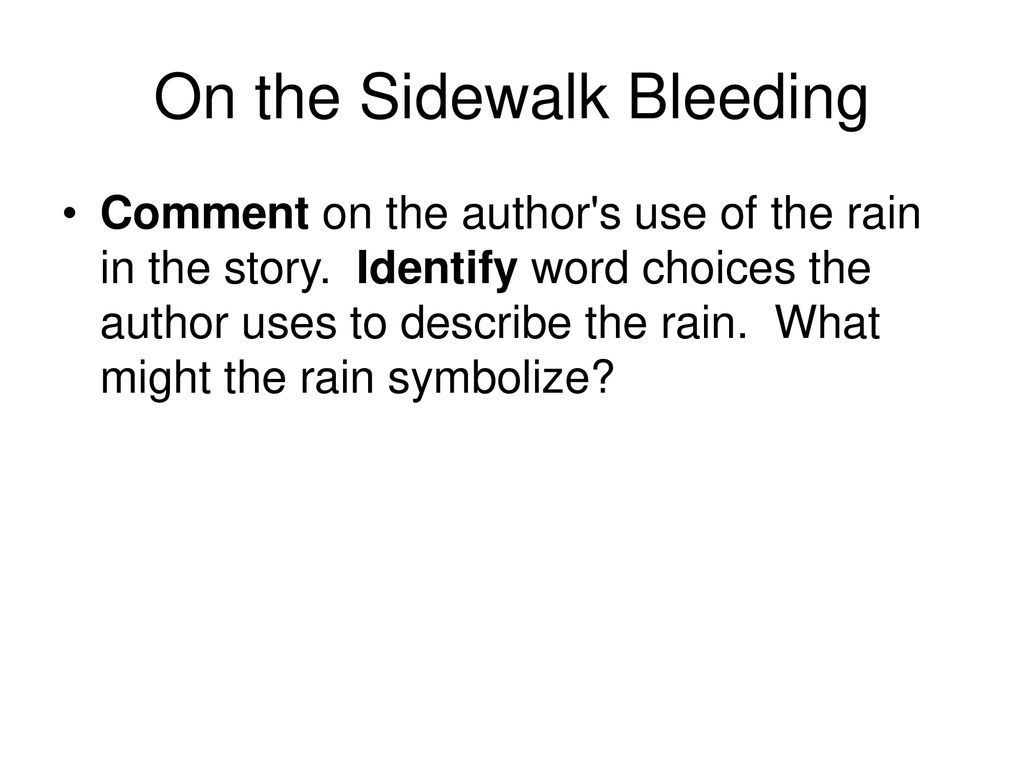 on the sidewalk bleeding symbolism