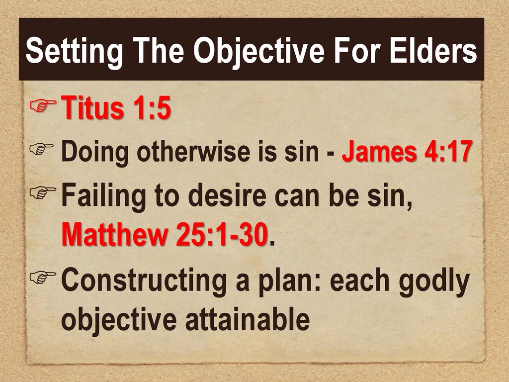 Setting The Objective For Elders