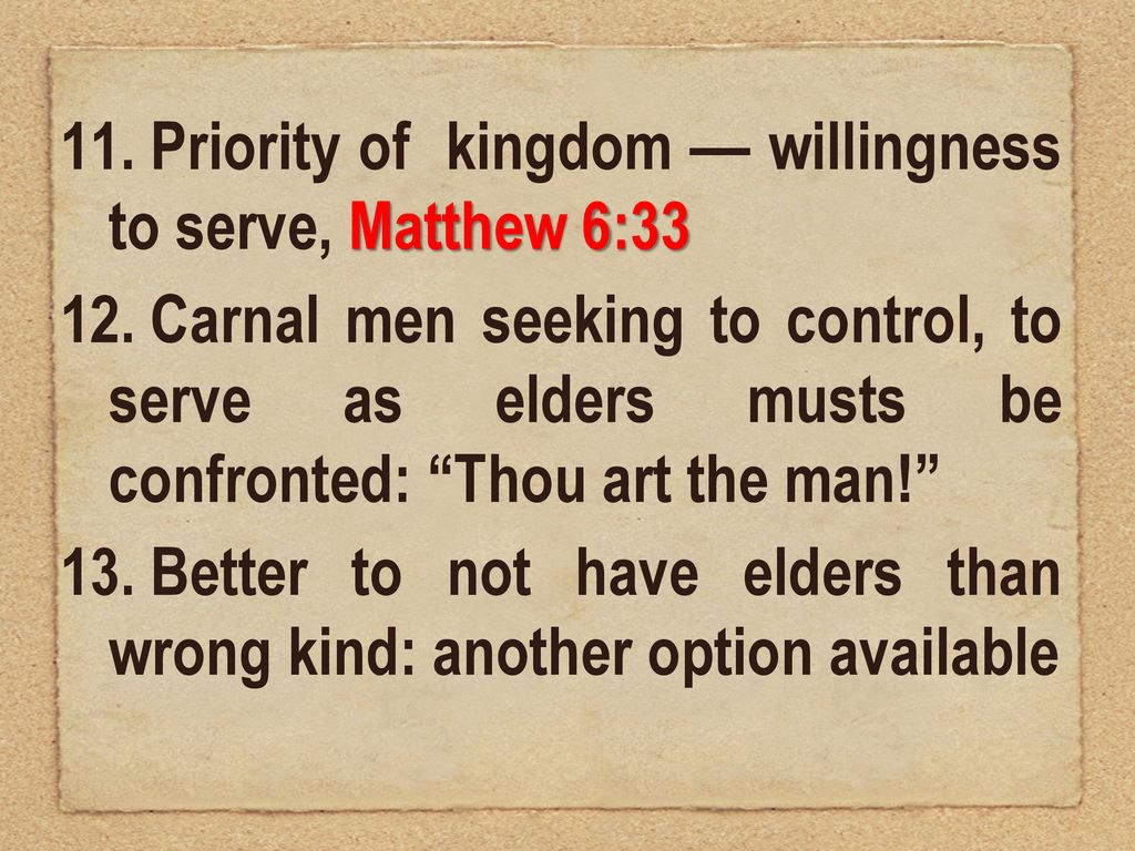 Priority of kingdom –– willingness to serve, Matthew 6:33