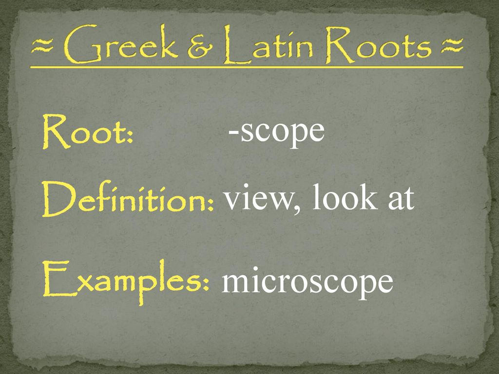 Greek Latin Roots Week One Ppt Download greek-latin-roots-week-one-ppt-download