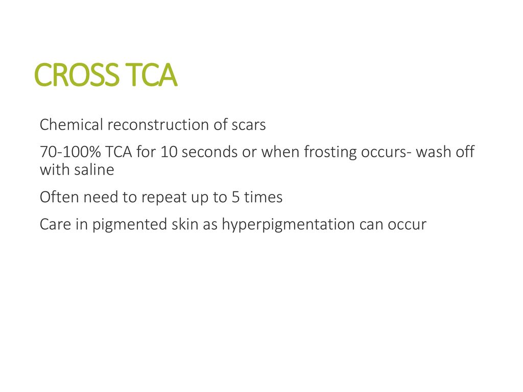 CROSS TCA Chemical reconstruction of scars