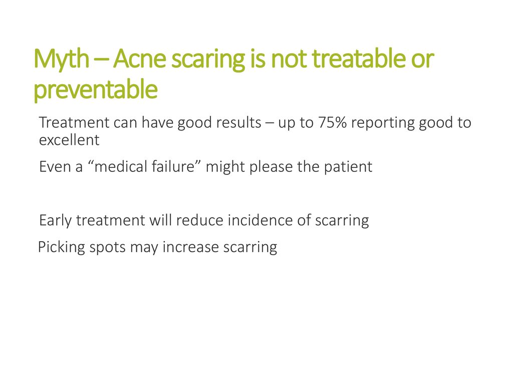 Myth – Acne scaring is not treatable or preventable