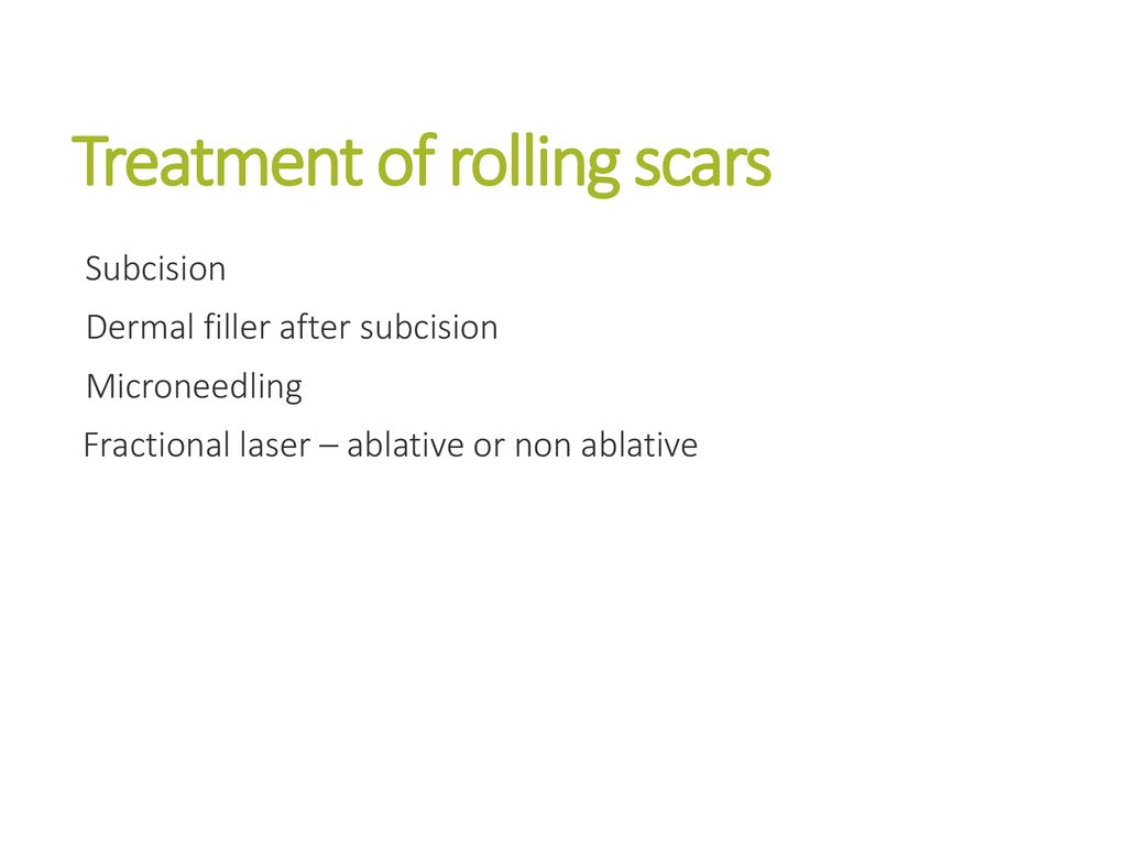Treatment of rolling scars