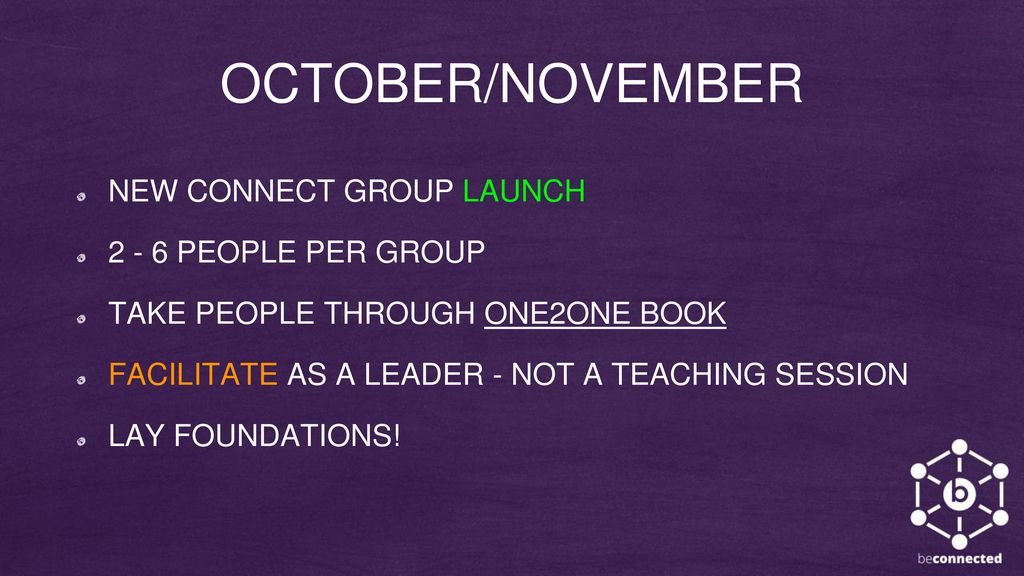 OCTOBER/NOVEMBER NEW CONNECT GROUP LAUNCH PEOPLE PER GROUP