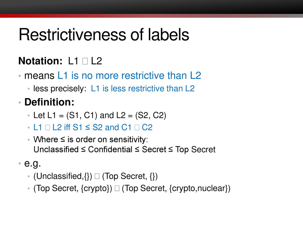 Restrictiveness of labels