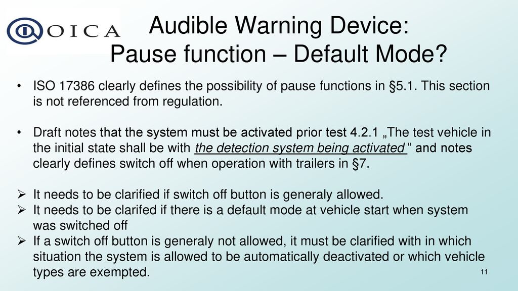 Audible Warning Device: Pause function – Default Mode
